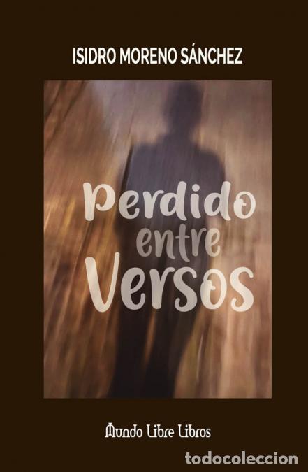 Libri: Perdido entre versos - Isidro Moreno S&aacute;nchez