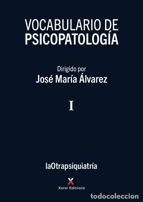 books: Vocabulario de psicopatolog&iacute;a ? Vol. I - Jos&eacute; Mar&iacute;a &Aacute;lvarez