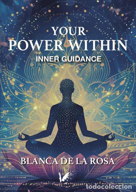 books: Your power within - Inner guidance - Blanca De La Rosa