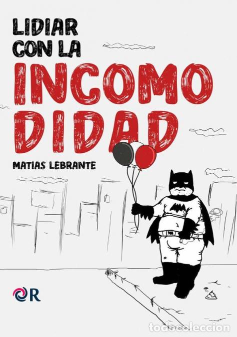 Livres: Lidiar con la incomodidad - Rubin Editorial,Mat&iacute;as Lebrante