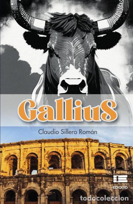 Livros: Gallius - Claudio Sillero Rom&aacute;n