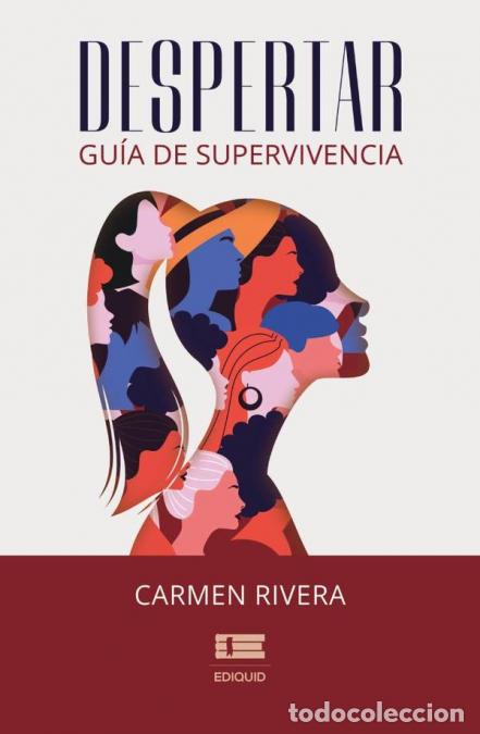 Libri: Despertar - Gu&iacute;a de supervivencia - Carmen Rivera