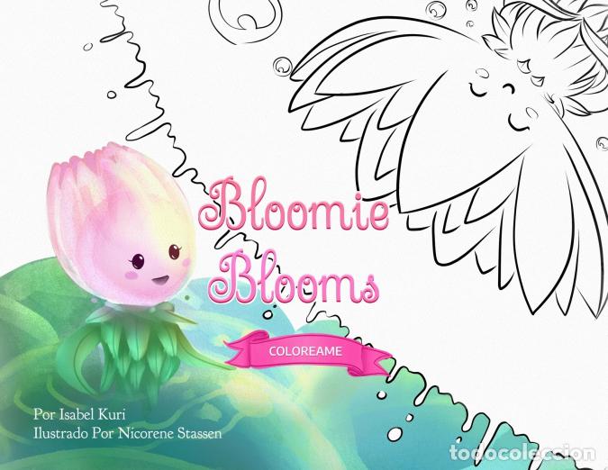 Libri: Bloomie Blooms - Coloreame - Isabel Kuri,Nicorene Stassen