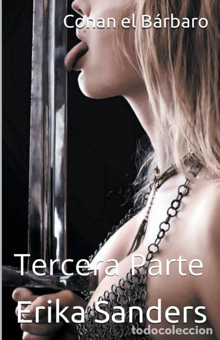 Libri: Conan el B&aacute;rbaro - Tercera Parte - Erika Sanders