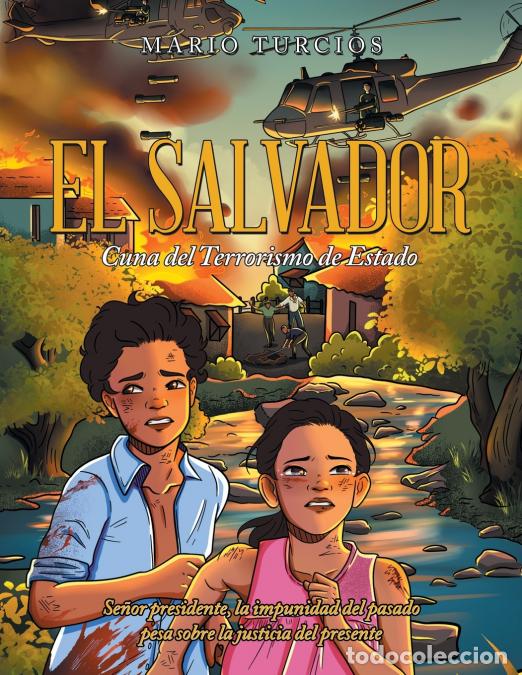 books: EL SALVADOR - Cuna del Terrorismo de Estado - Mario Turcios