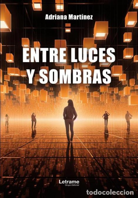 B&uuml;cher: Entre luces y sombras - Adriana Mart&iacute;nez