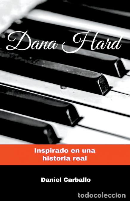 Libri: Dana Hard - Daniel Carballo