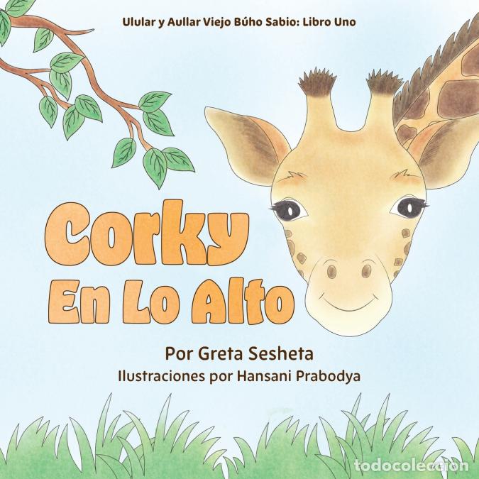 Libri: Corky En Lo Alto - Greta Sesheta,Hansani Prabodya
