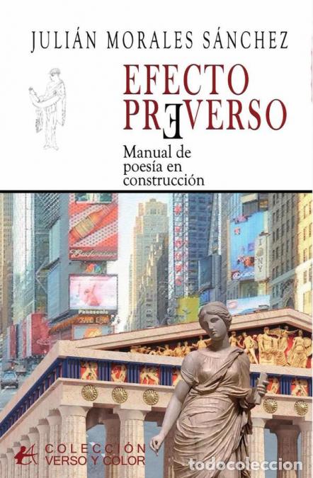 Livros: Efecto preverso - Manual de poes&iacute;a en construcci&oacute;n - Juli&aacute;n Morales S&aacute;nchez,Juli&aacute;n Morales S&aacute;nchez