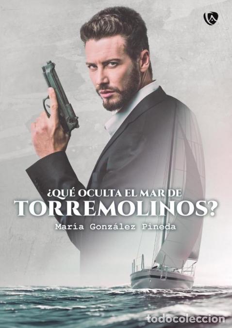 Libri: Qu&eacute; oculta el mar de Torremolinos - Mar&iacute;a Gonz&aacute;lez Pineda