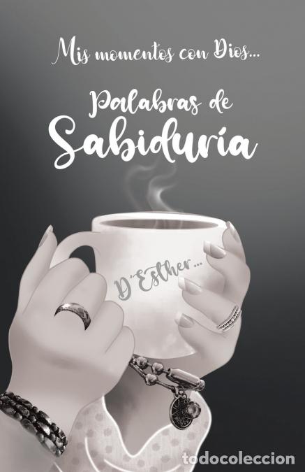 Libri: Mis momentos con Dios... - Palabras de Sabidur&iacute;a - D?Esther