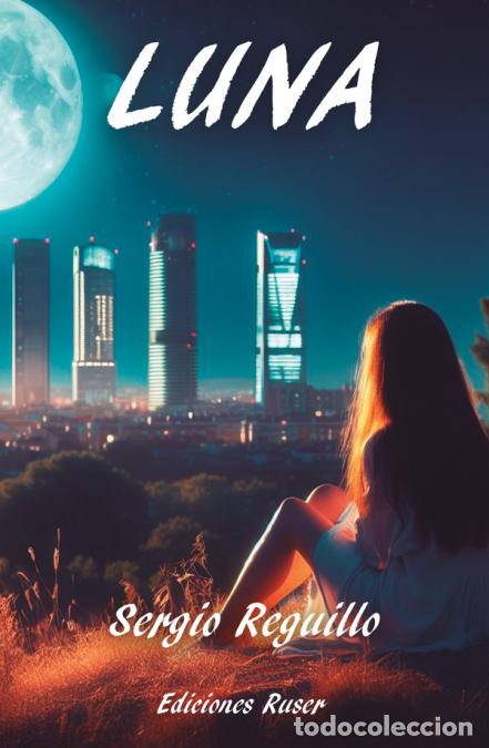 B&uuml;cher: Luna - Sergio Reguillo