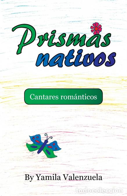 B&uuml;cher: Prismas Nativos - Cantares Rom&aacute;nticos - Yamila Valenzuela