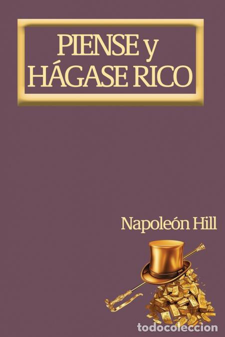 Libros: Piense y H&aacute;gase Rico. - Nueva Traducci&oacute;n, Basada En La Versi&oacute;n Original 1937. - Napoleon Hill