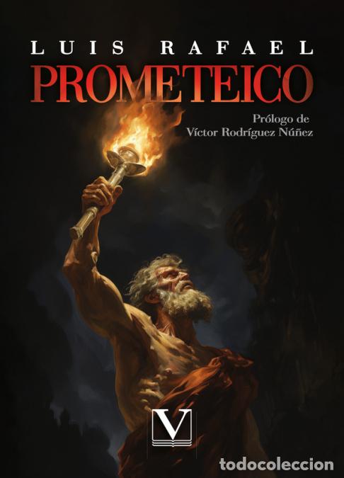 B&uuml;cher: Prometeico - Poema de indagaci&oacute;n cient&iacute;fico-filos&oacute;fica - Luis Rafael