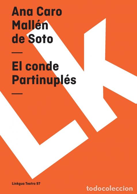 Libri: El conde Partinupl&eacute;s - Ana Caro Mall&eacute;n de Soto