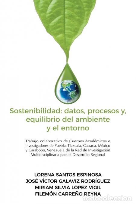 B&uuml;cher: Sostenibilidad - datos, procesos y, equilibrio del ambiente y el entorno: Trabajo colaborativo de Cu