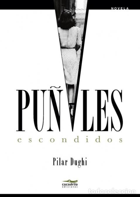 books: Pu&ntilde;ales escondidos - Edici&oacute;n 2023 - Pilar Dughi