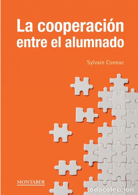 Libri: La cooperaci&oacute;n entre el alumnado - Sylvain Connac