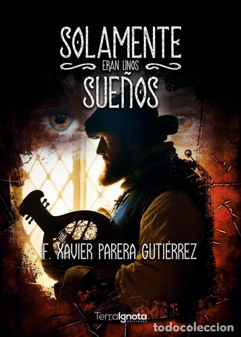 Libri: Solamente eran unos sue&ntilde;os - F. Xavier Parera Guti&eacute;rrez