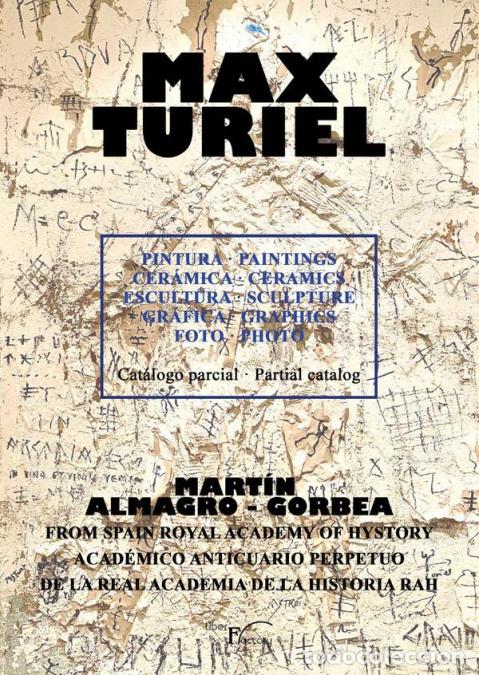 Libri: Max turiel. Pintura. Paintings cer&aacute;mica. Ceramics escultura. Sculpture gr&aacute;fica. Graphics foto. Photo