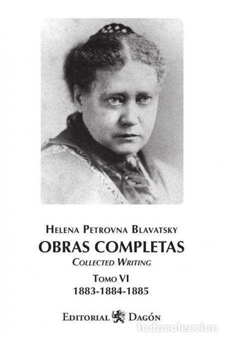 B&uuml;cher: Obras Completas de H.P. Blavatsky, Tomo VI Collected Writing - Helena Petrovna Blavatsky