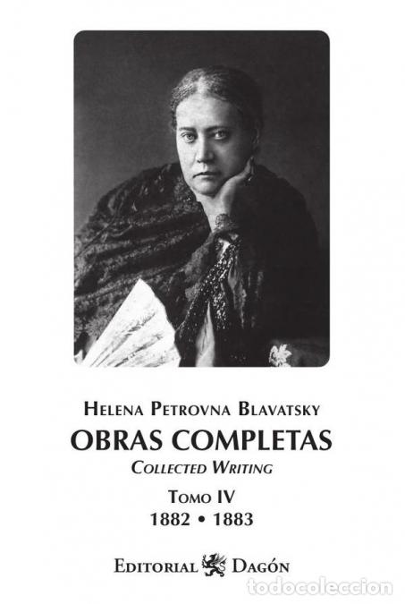 Libri: Obras Completas de H.P. Blavatsky, Tomo IV - Collected Writing - Helena Petrovna Blavatsky