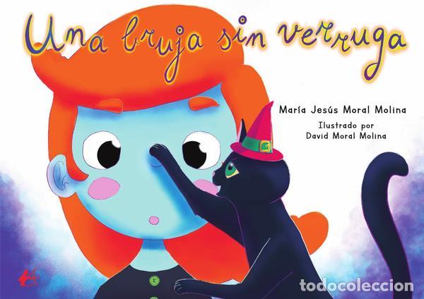 books: Una bruja sin verruga - Mar&iacute;a Jes&uacute;s Moral Molina