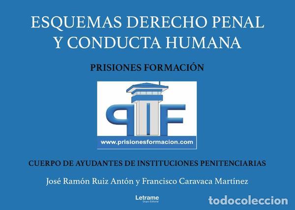 Libri: Esquemas derecho penal y conducta humana - Jos&eacute; Ram&oacute;n Ruiz Ant&oacute;n,Jos&eacute; Ram&oacute;n Ruiz Ant&oacute;n