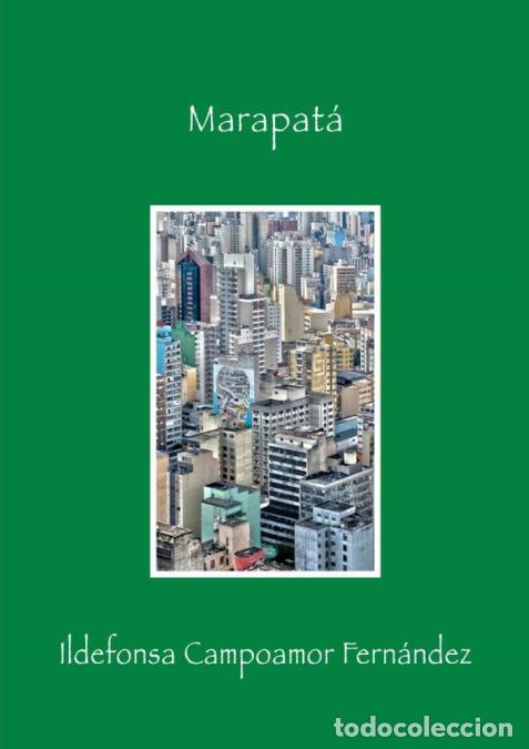 Libros: Marapat&aacute; - Ildefonsa Campoamor Fern&aacute;ndez - Foto 1