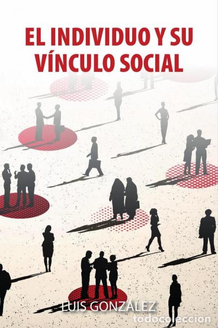 Livros: El individuo y su v&iacute;nculo social - Un enfoque terap&eacute;utico no religioso, pero bajo principios cristia