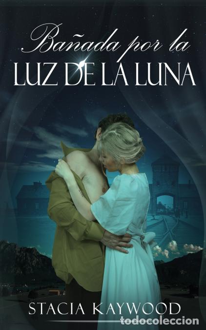 B&uuml;cher: Ba&ntilde;ada por la Luz de la Luna - Enrique Laurentin,Stacia Kaywood