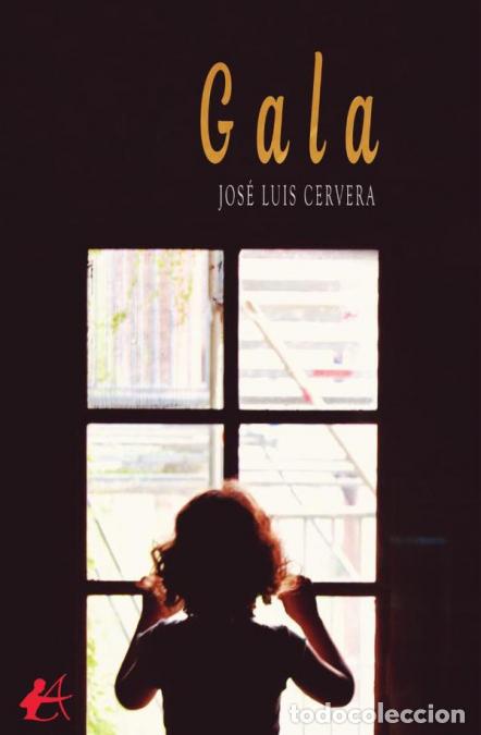 B&uuml;cher: Gala - Jos&eacute; Luis Cervera