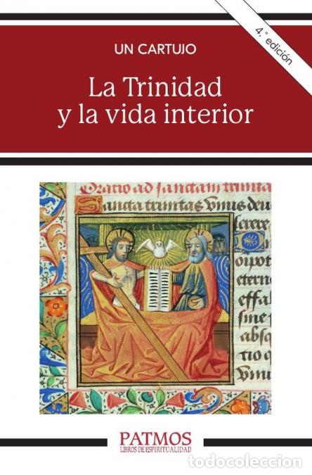 Livros: La Trinidad y la vida interior - Un Cartujo,Un Cartujo