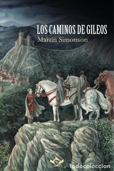 Libri: Los caminos de Gileos - Martin Simonson