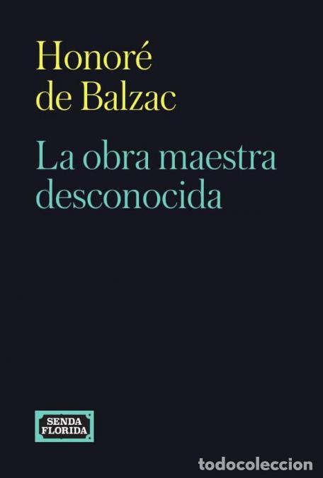 Libros: La obra maestra desconocida - Honor&eacute; de Balzac