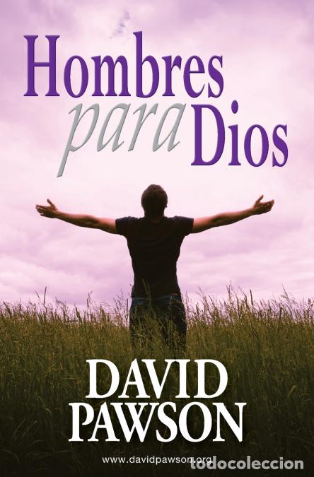 B&uuml;cher: HOMBRES PARA DIOS - David Pawson