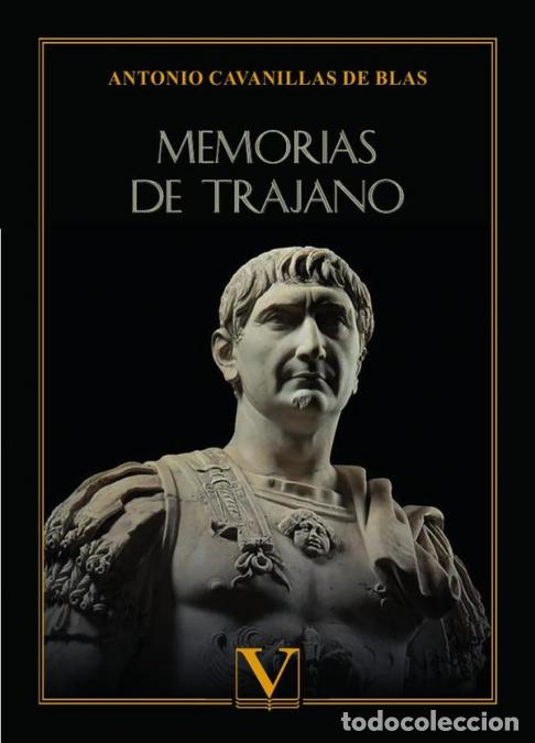 B&uuml;cher: Memorias de trajano - Antonio Cavanillas