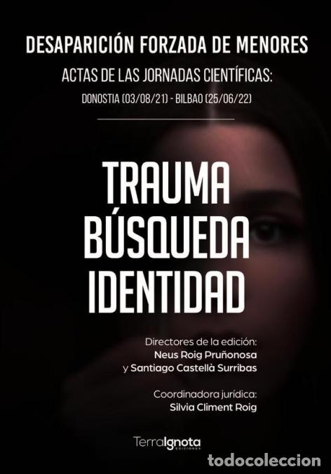 Libri: Desaparici&oacute;n forzada de menores - Tr&aacute;uma B&uacute;squeda Identidad - Neus Roig Pru&ntilde;onosa