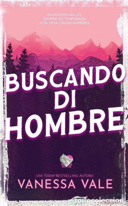 B&uuml;cher: Buscando Mi Hombre - Vanessa Vale