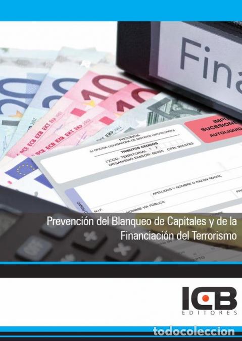 Livros: Prevenci&oacute;n del Blanqueo de Capitales y de la Financiaci&oacute;n del Terrorismo - ICB Editores