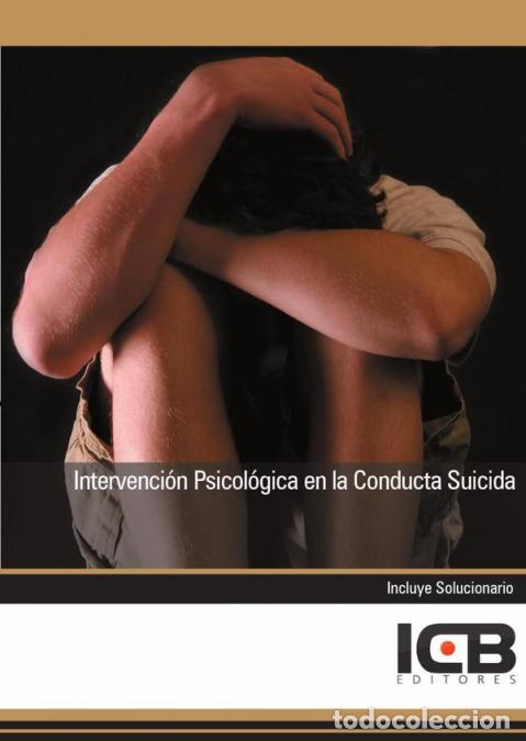Livres: Intervenci&oacute;n Psicol&oacute;gica en la Conducta Suicida - ICB Editores