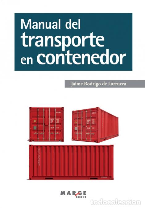 B&uuml;cher: Manual del transporte en contenedor - Jaime Rodrigo de Larrucea