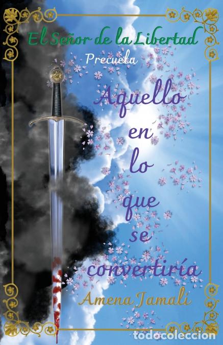 books: Aquello en lo que se convertir&iacute;a - Amena Jamali,Gee Rothvoss