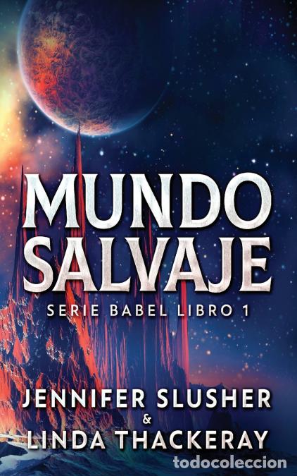 B&uuml;cher: Mundo Salvaje - Linda Thackeray,Jennifer Slusher,Katrin Vilela