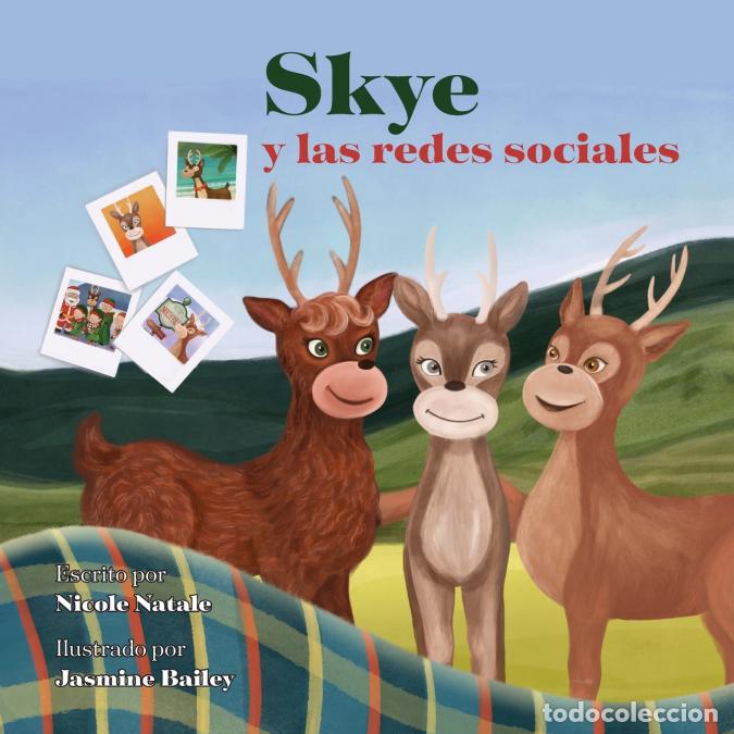 B&uuml;cher: Skye y las redes sociales - Nicole Natale,Jasmine Bailey,Immaculada Colomina Limonero