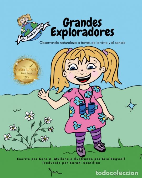 books: Grandes Exploradores - Observando naturaleza a trav&eacute;s de la vista y el sonido - Brie Bagwell,Kara A.