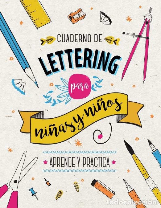 books: Cuaderno de Lettering para Ni&ntilde;os y Ni&ntilde;as - Aprende y Practica - Creative JournalBooks