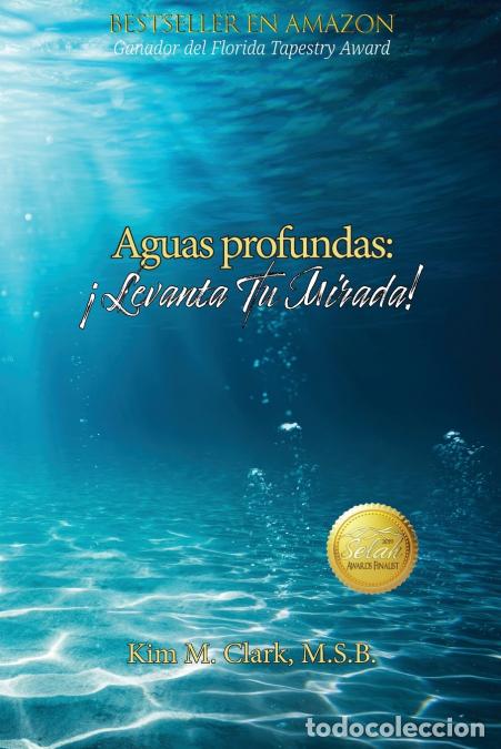 books: Aguas profundas - &iexcl;Levanta tu mirada! - Kim M. Clark