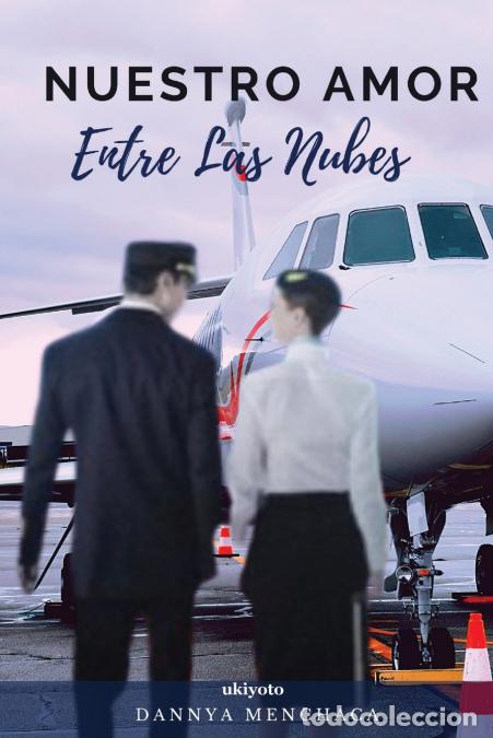 Libri: Nuestro amor entre las nubes - Dannya Menchaca